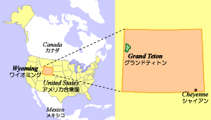 Location of Grand Teton National Park / OheBg̏ꏊ